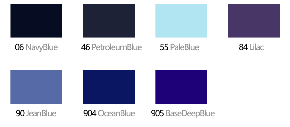 06 Navy Blue46 PetroleumBlue55 PaleBlue84 Lilac90 JeanBlue904 OceanBlue905 BaseDeepBlue